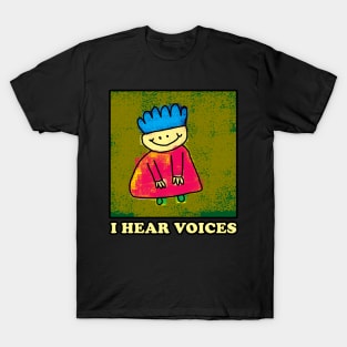 I Hear Voices | Funny Demon Satan Child T-Shirt